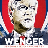 Recenzja: Arsene Wenger. Generał i jego Kanonierzy